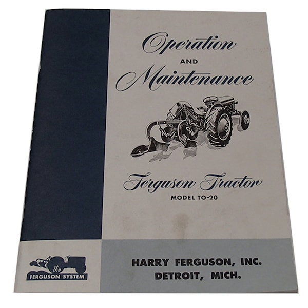 Aftermarket TO20OM Owner's Manual Fits Ferguson 1948 49 51 52 48 Pages Exact Replica TO-20 MAK70-0017 - main